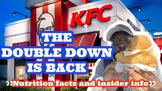 THE DOUBLE DOWN IS BACK AT KFC! (with Nutrition facts and behind the scenes info👀)