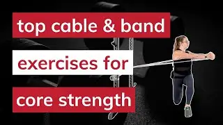 Best cable exercises for core with band options