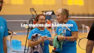 LAS  MADRES DEL BÁDMINTON