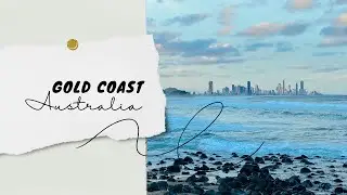 30 Hours in Gold Coast, Australia