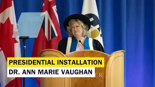Presidential Vaughan Installation at Humber College