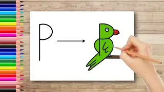 How To Draw Parrot With Letter P | Parrot Drawing With Letter P