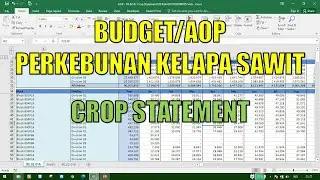 Budget Perkebunan Kelapa Sawit - Crop Statement Oil Palm (Part 5)