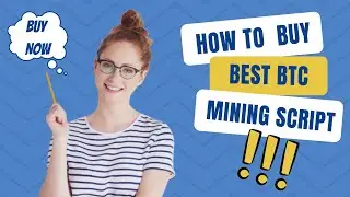 BUY BEST BTC MINING SCRIPT FROM NEW WEB MAKER