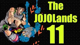The JOJOLands #11 Review - THE Hustle, Part 2