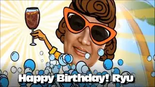 Happy Birthday! Ryu