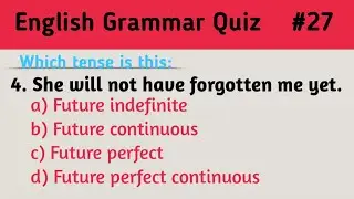 English Grammar Quiz (Part27) | Recognise The Tense