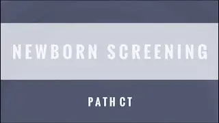 Newborn Screening