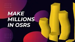 Easy Ways To Earn 1m Gp In Osrs With Minimal Skill Level