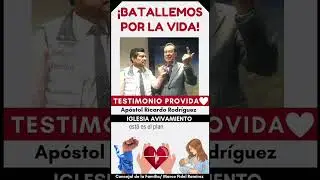 Testimonio PROVIDA del Apóstol Ricardo Rodríguez de la Iglesia Centro Mundial de Avivamiento