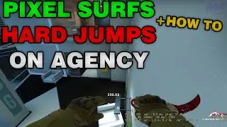 Agency pixel surfs and hard jumps Tutorial | Movement CSGO
