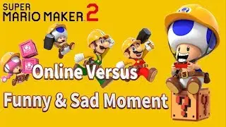 Funny, Stupid, Epic Moment in Super Mario Maker 2 Online Versus Mode