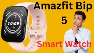 Amazfit bip 5 Review  