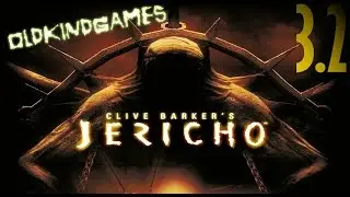 Играем в Clive Barker's Jericho #3 ( Часть 2 )