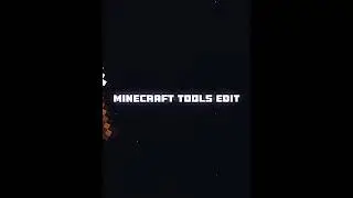 Minecraft Tools edit | #minecraft #capcut #edit #edits #shortvideo #shorts #foryou #fyp