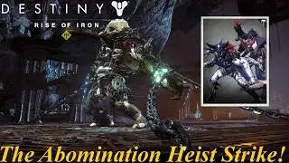 Hive Abomination! Destiny: The Abomination Heist Strike!
