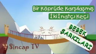 İki İnatçı Keçi 🐐 🐏 - Çocuk Şarkıları - Bebek Müzikleri - Bebek Şarkıları