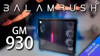 Arma tu PC desde 0 con el Balam Rush GM930