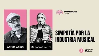 Simpatía por la industria musical #227: Mario Vaquerizo
