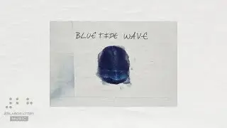 LXX - bluetide wave (Official Audio)