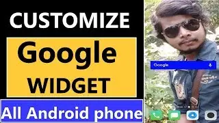 How to Customize Google Search Bar Widget | Google Search Bar Widget customize in Android