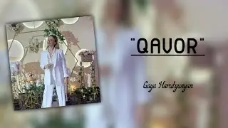 Gaya Harutyunyan - QAVOR