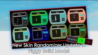 New Skin Randomizer Update In Roblox Piggy Build Mode!