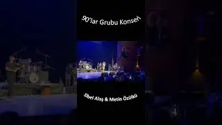 90'lar Grubu Konseri - Sibel Alaş & Metin Özülkü