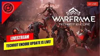 TECHROT ENCORE UPDATE LIVE! |🔴Let's Play Warframe No. 104 | DHYFU Live [In ENG/INDO]