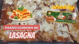 PAANO GUMAWA NG LASAGNA | PANG-NEGOSYO | MADALI AT MASARAP | PINOY RECIPE