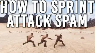 Conan Exiles - How to Sprint Attack Spam