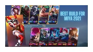 Mobile Legends | Miya Best Build (2021) | How to Play Miya