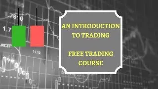 Introduction to Trading - New FREE Course