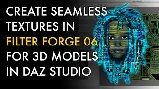 Create Seamless Textures in Filter Forge 6 for 3D Models in DAZ Studio