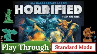 Horrified Greek Monsters: STANDARD GAME Play Through