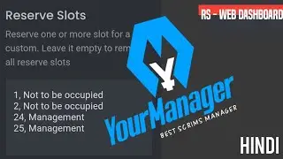 [Hindi] Reserveslot - Command/Web dashboard | YourManager | Scrims Manager | discord bot