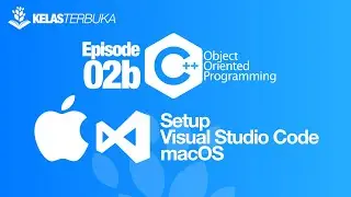Belajar C++ [OOP] - 02b - Setup macOS (Visual Studio Code)