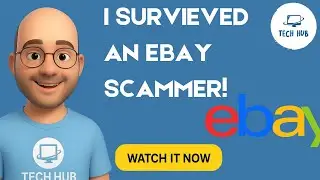 I Survived an eBay Scammer! - eBay Selling Guide