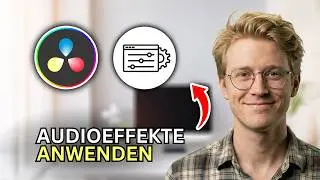 Wie man Audioeffekte in DaVinci Resolve anwendet - Schritt für Schritt 2026