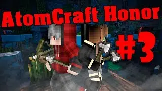 AtomCraft | Honor | #3