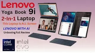 Lenovo Yoga Book 9i Unboxing & full Review -Dual Screen Laptop| This Laptop is All Screen