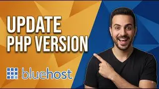 How To Update PHP Version In Bluehost WordPress Hosting (Easy Guide)