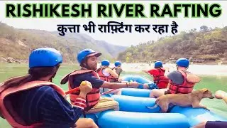 River Rafting Rishikesh | First time happened in the history of Rishikesh
