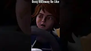Roxy Raceway Be Like #shorts #roxy #fnaf