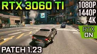 RTX 3060 Ti | Cyberpunk 2077 Patch 1.23 | Is it better after 7 months?