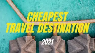 Cheap travel destinations 2021 | #Travel #Tips
