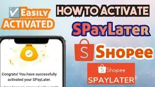 PAANO MAG ACTIVATE  SPAYLATER Sa SHOPEE 2024   | HOW TO UNLOCK SPAYLATER  | SHOPEE PAY LATER