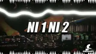 NI 1 NI 2 x BM x SIRODJ REMIX 2023