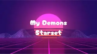 Starset - My Demons Lyrics