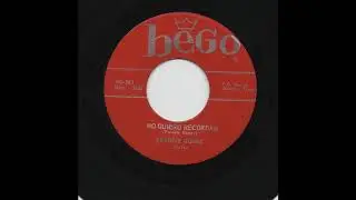 Freddie Gómez - No Quiero Recordar - Bego bg-563